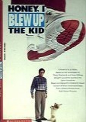 Honey, I Blew Up the Kid B. B. Hiller