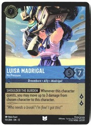 Disney Lorcana Luisa Madrigal No Pressure 151/204 Cold Foil Wilds Unknown