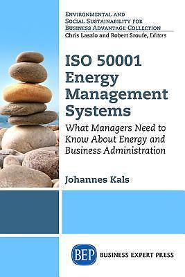 ISO 50001 Energy Management Systems (Environmental and Social Sustainabilty for 