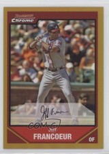 2007 Bowman Chrome Gold Refractor 27/50 Jeff Francoeur #112 0f6