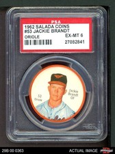 1962 Salada Coins #53 Jackie Brandt xS Orioles COMMON VARIATION PSA 6 - EX/MT