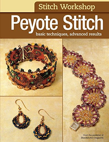 Stitch Workshop: Peyote Stitch: Basic Techn... by Bead & Button magazi Paperback - Picture 1 of 2