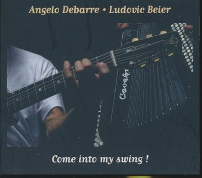Angelo Debarre & Ludovic Beier: Come Into My Swing! MUSIC AUDIO CD jazz guitar!
