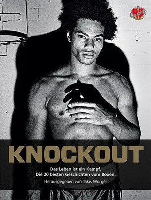 Takis Würger | Knockout | Buch | Deutsch (2015) | 256 S. | Ankerherz Verlag