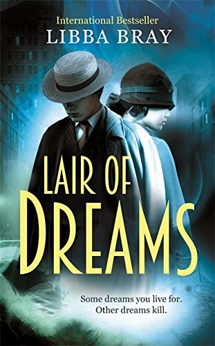 Lair of Dreams: A Diviners Novel By Libba Bray