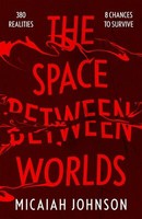 The Space Between Worlds | Buch | 9781529387117