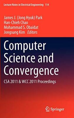Computer Science and Convergence: CSA 2011 & WCC 2011 Proceedings (Lecture No-,