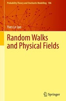 Random Walks And Physical Fields Yves Le Jan
