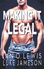 Making It Legal by Ian O. Lewis (English) Paperback Book