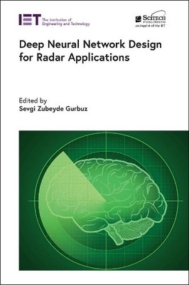 Sevgi Zubeyde G Deep Neural Network Design for Radar Applica (Gebundene Ausgabe)