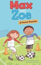 Max and Zoe at Soccer Practice by Swanson Sateren, Shelley, Acceptable Book