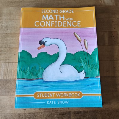 2nd Grade Math With Confidence Student Workbook By Kate Snow Well Trained Mind 
