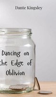 Dante Kingsley | Dancing On The Edge Of Oblivion | Buch | Englisch (2025)