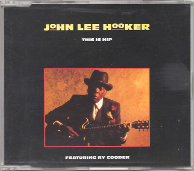 JOHN LEE HOOKER feat Ry Cooder - This Is Hip - 1991 Promo CD Single (Silvertone)