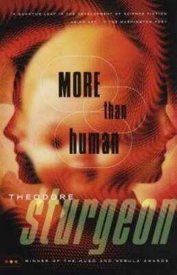 More Than Human - Paperback By Sturgeon, Theodore - GOOD