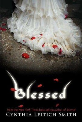 BLESSED (TANTALIZE) By Cynthia Leitich Smith **BRAND NEW**