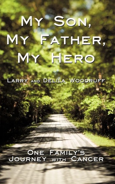 Larry And Delila Woodruff | My Son, My Father, My Hero | Taschenbuch | Englisch-image