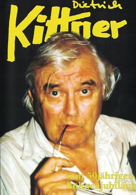 Dietrich Kittner zum 50 jährigen Bühnenjubiläum (DVD) Dietrich Kittner