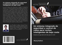 Manoj Kollam | Un Sistema Integrado De Seguridad Y Control De Robos Para...