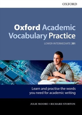 Oxford Academic Vocabulary Practice : Lower-Intermediate: Learn a