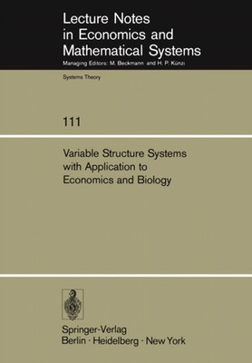 Mohler - Variable Structure Systems with Application to Economics and  - X555z