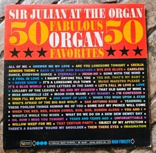 Sir Julian 50 Fabulous Organ Favorites 1964 LP Vinyl United Artists UAL-3346*