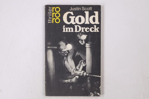 37571 Justin Scott GOLD IM DRECK Kriminalroman - Bild 1 von 1