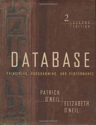 Database: Principles, Programming, and Performance, Second Buch Morgan Kaufmann