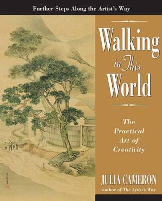 Walking in this World: The Practical Art of Creativity - Paperback - VERY GOOD