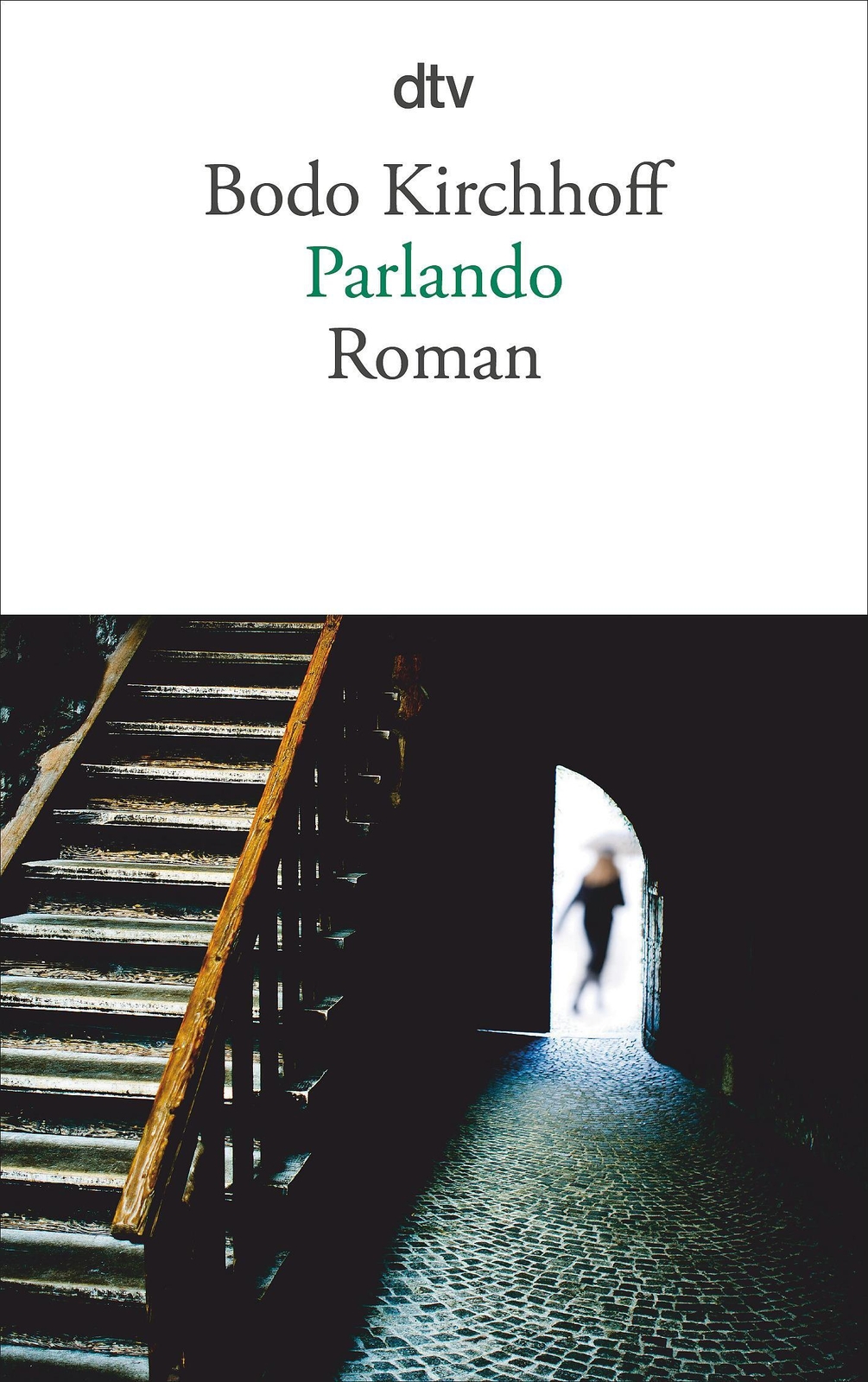 Parlando | Bodo Kirchhoff | Taschenbuch | 536 S. | Deutsch | 2013