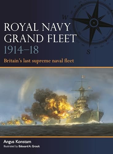 Angus Konstam - Royal Navy Grand Fleet 1914-18 Britains Last Su - G245Z-image