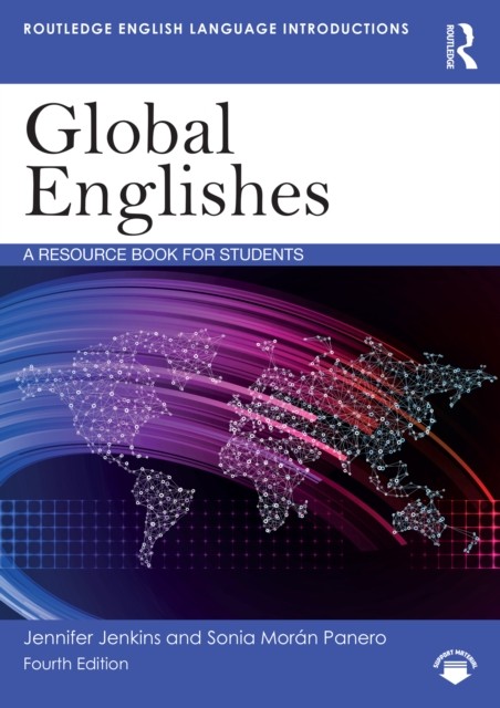 Global Englishes A Resource Book for Students by Emily Chavez (Paperback Book)