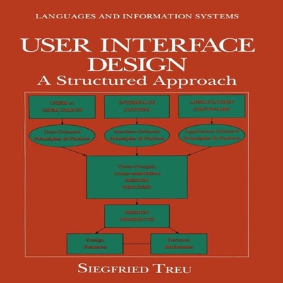 User Interface Design A Structured Approach Siegfried Treu Paperb