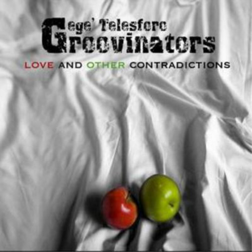 Альбом Gege Telesforo/Groovinators Love and Other Contradictions (CD)