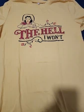 The Hell I Won't Western Style T Shirt Yellow Small