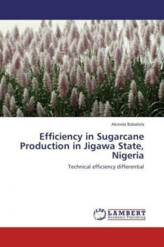 Thumbnail - Efficiency In Sugarcane Production In Jigawa State, Nigeria Technical