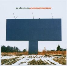 A Day Before Tomorrow von Brainstorm | CD | Zustand gut