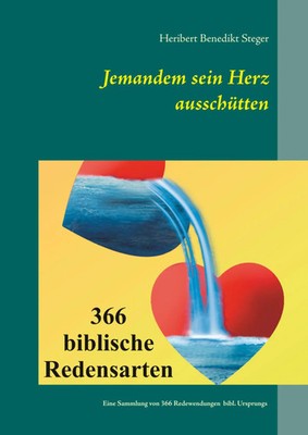 Heribert Steger | Jemandem sein Herz ausschütten | Buch | Deutsch (2019)