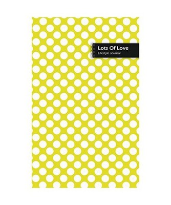 Lots Of Love Lifestyle Journal, Blank Write-in Notebook, Dotted Lines, Wide Rule