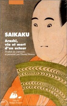Arashi, vie et mort dun acteur von Ihara, Saikaku | Buch | Zustand gut