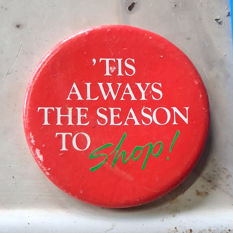 Red Round Pinback Button "'Tis Always The Season To Shop!" Pinback Button