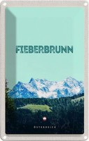 Blechschild 30X20 Cm Fieberbrunn ÖSterreich Wald Wanderung Bildmotiv Reisemotiv
