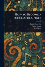 How To Become A Successful Singer -  NEW Butt;Clara Dame