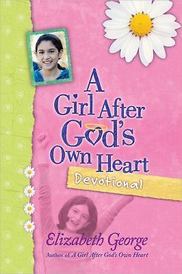 A Girl After God's Own Heart Devotional- Elizabeth George, 0736947655, hardcover