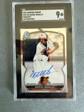 Samuel Basallo 2023 Bowman Chrome Prospect Auto 1st Autograph Orioles SGC 9