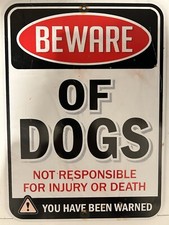 Beware of Dogs Sign - 11  X 8  