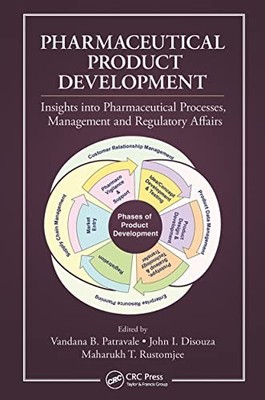 Pharmaceutical Product Development: Insights Into Pharmaceutical Processes, Man