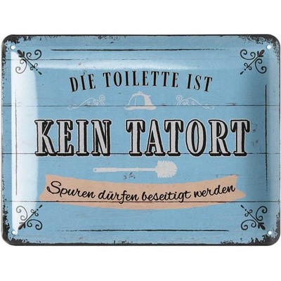 Blechschild Die Toilette ist kein Tatort - lustiges Schild  WC - Lanolu 15x20cm