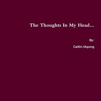 Caitlin Ukpong | The Thoughts In My Head | Taschenbuch | Englisch (2017)