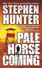 Pale Horse Coming - Paperback By Hunter, Stephen - GOOD
